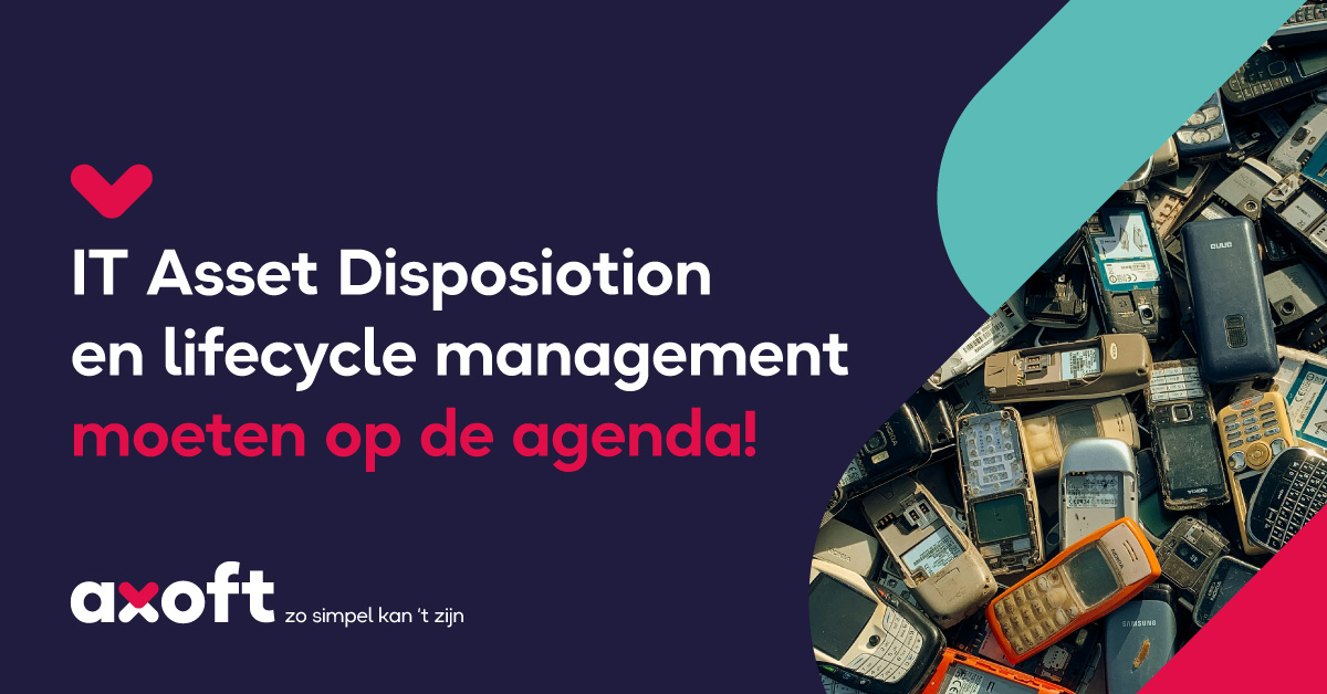 ITAD? Wat is dat? IT Asset Disposiotion en lifecycle management moeten ...